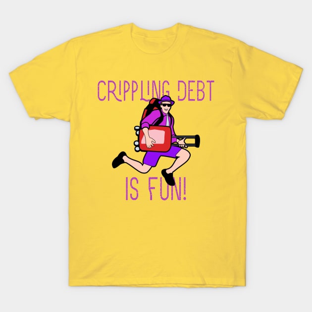 Crippling Debt T-Shirt by jephwho